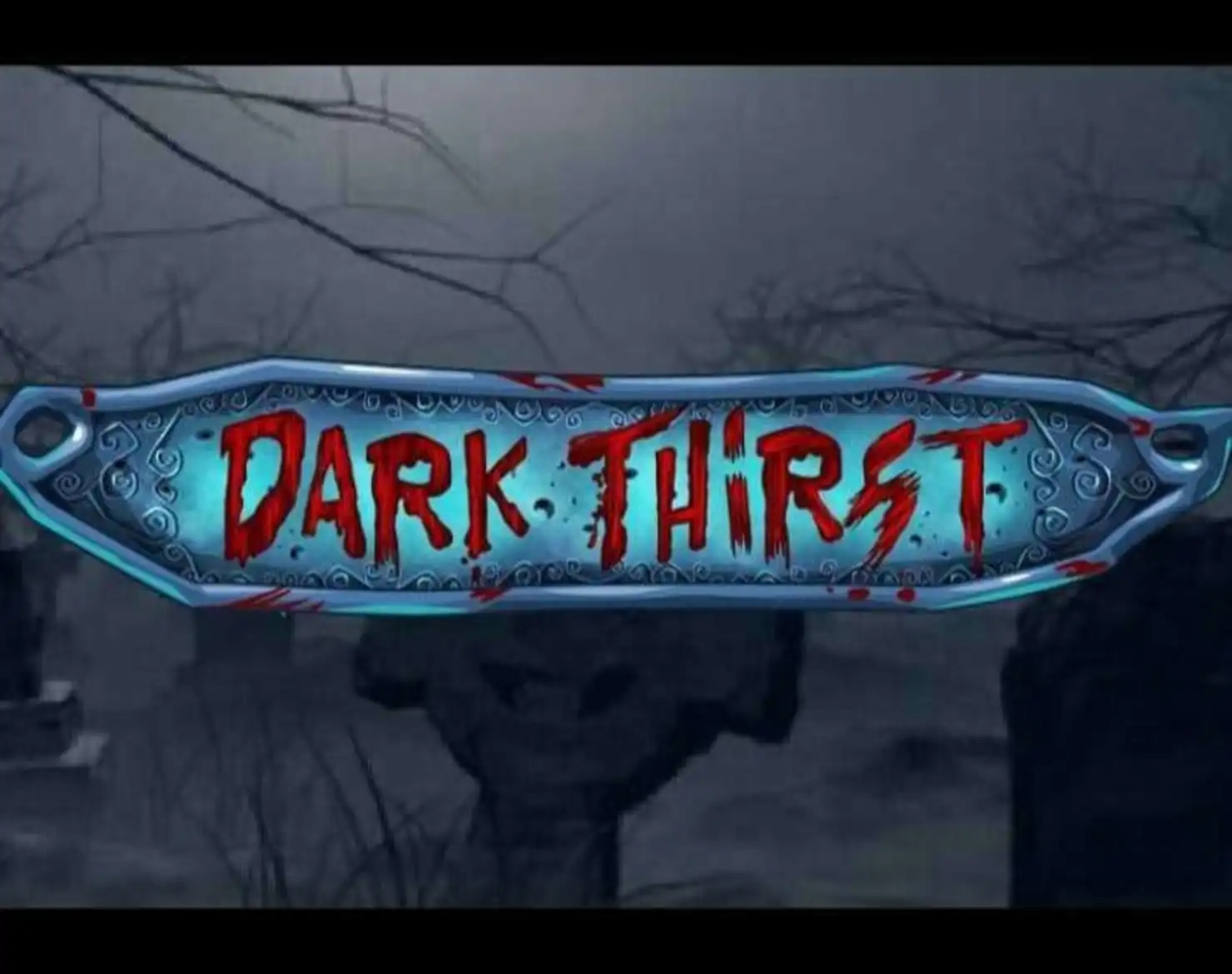 Dark Thirst