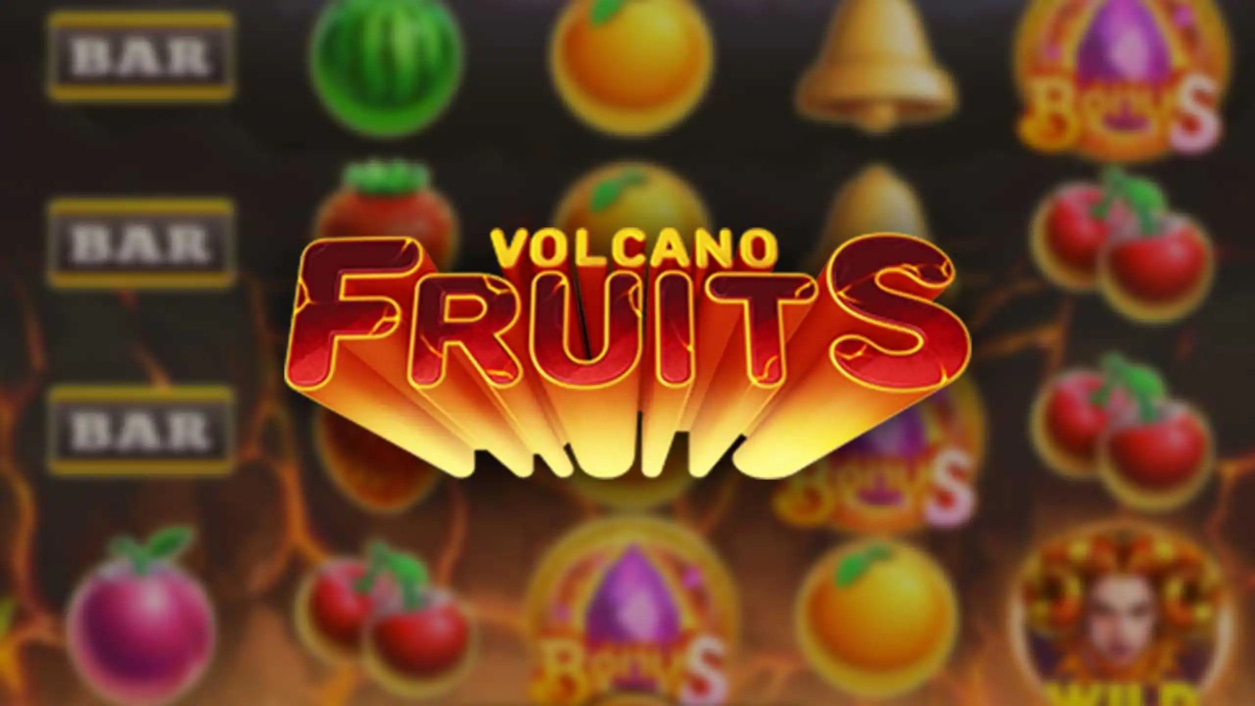 Volcano Fruits