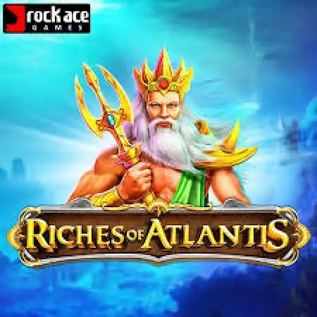 Riches of Atlantis