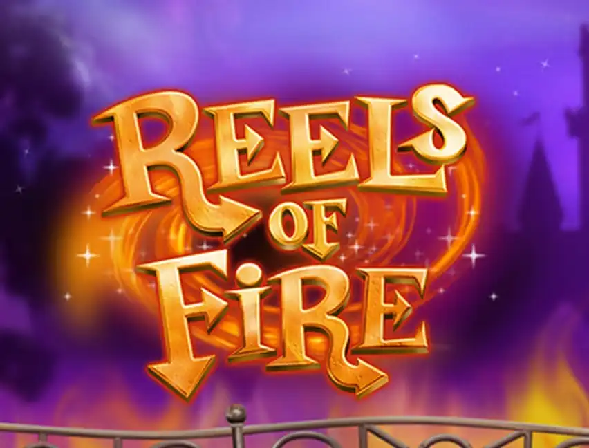 Reels of Fire