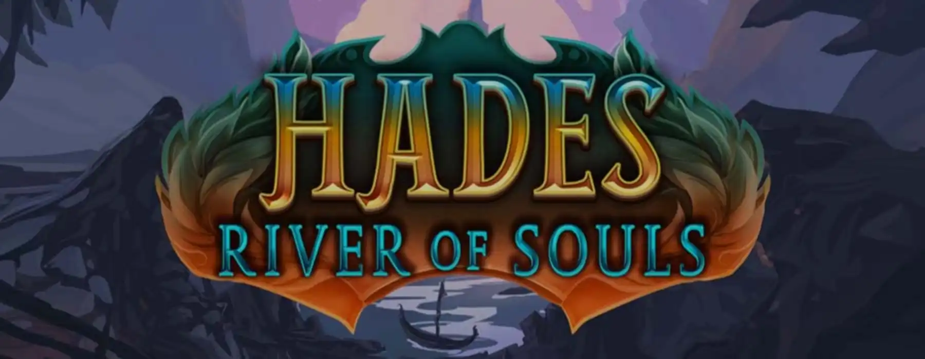 Hades River of Souls