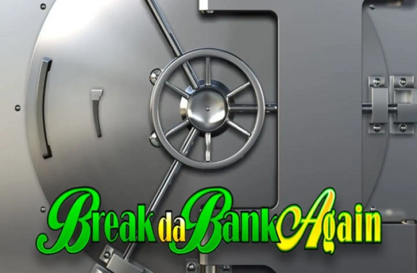 Break da Bank Again demo