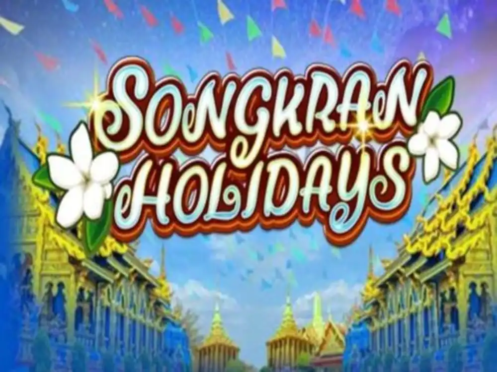 Songkran Holidays